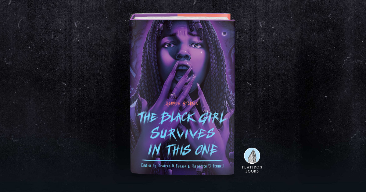 The Black Girl Survives in This One edited by Desiree S. Evans and ...