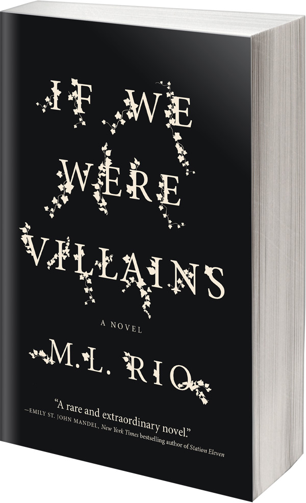If We Were Villains – M.L. Rio – Snowglitter Books