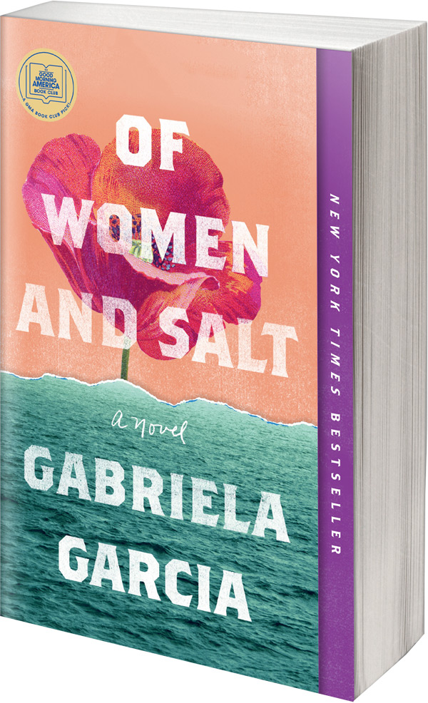 Of Women and Salt by Gabriela Garcia