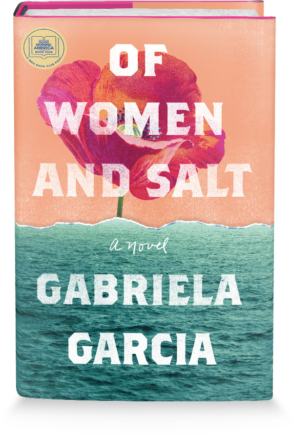 Of Women and Salt by Gabriela Garcia