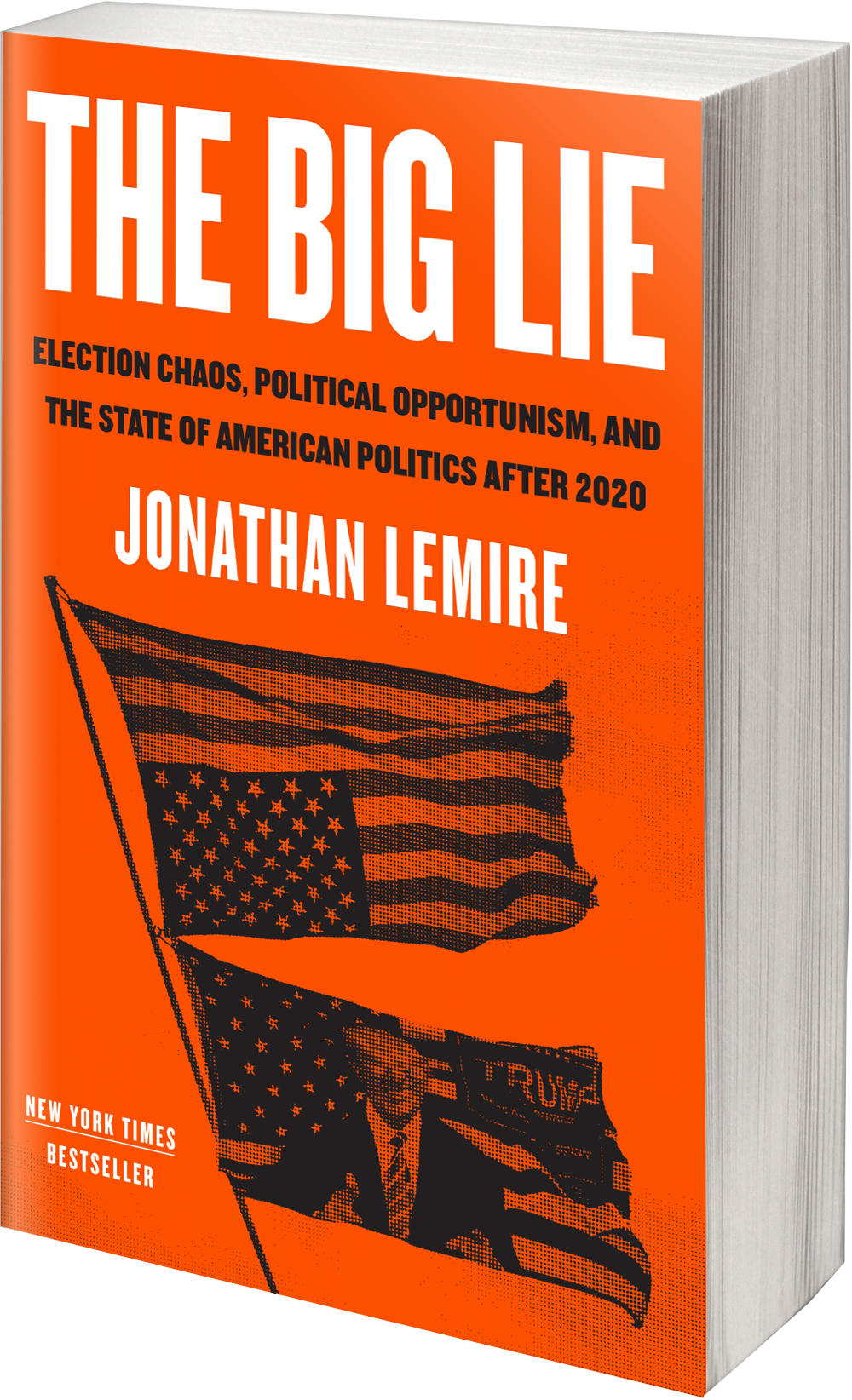The Big Lie by Jonathan Lemire