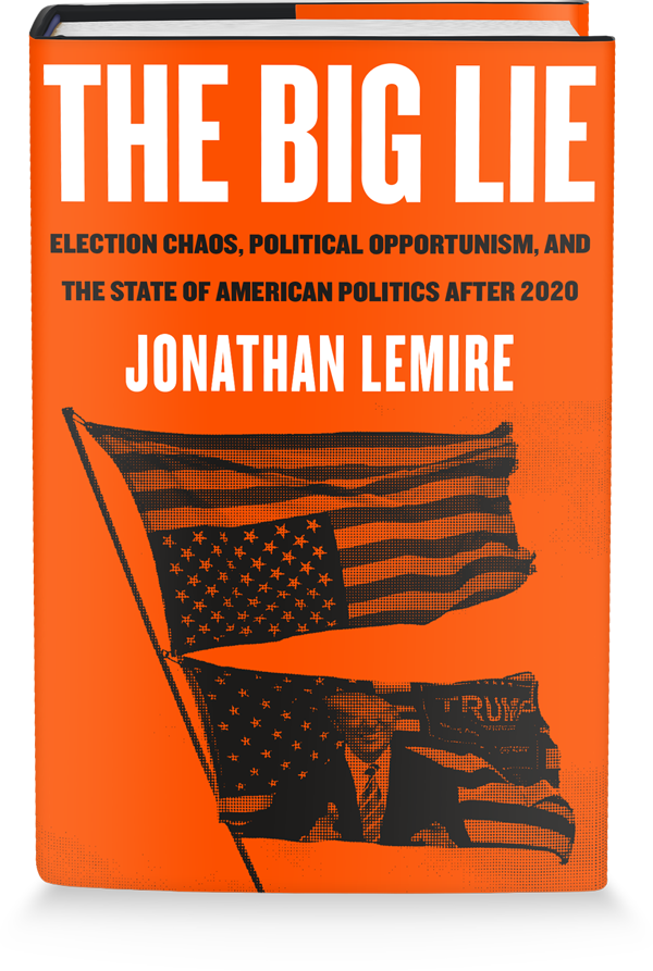The Big Lie by Jonathan Lemire