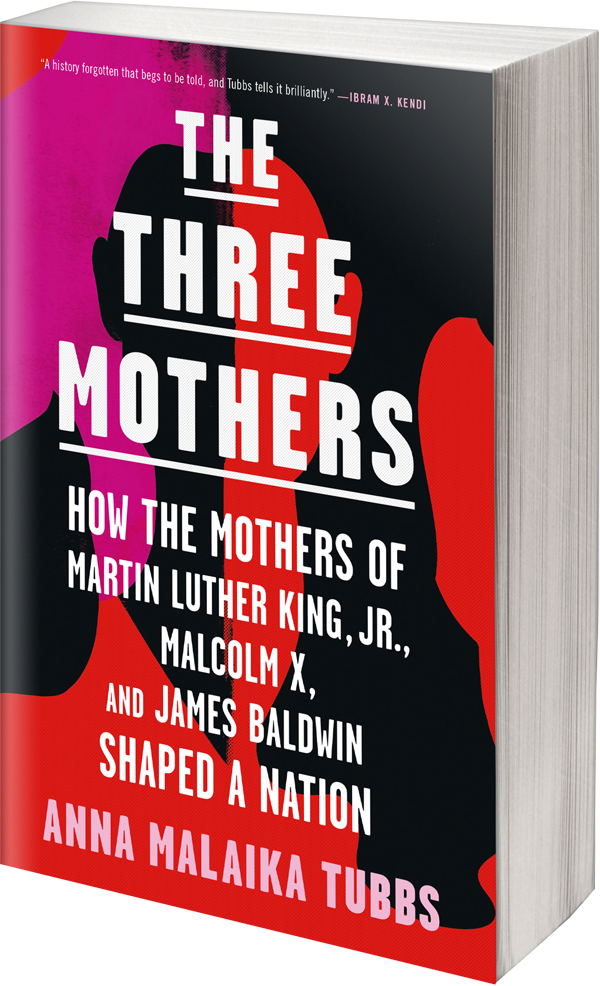 The Three Mothers by Anna Malaika Tubbs