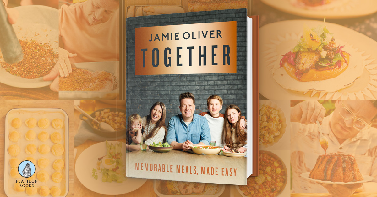 Together by Jamie Oliver | Flatiron Books