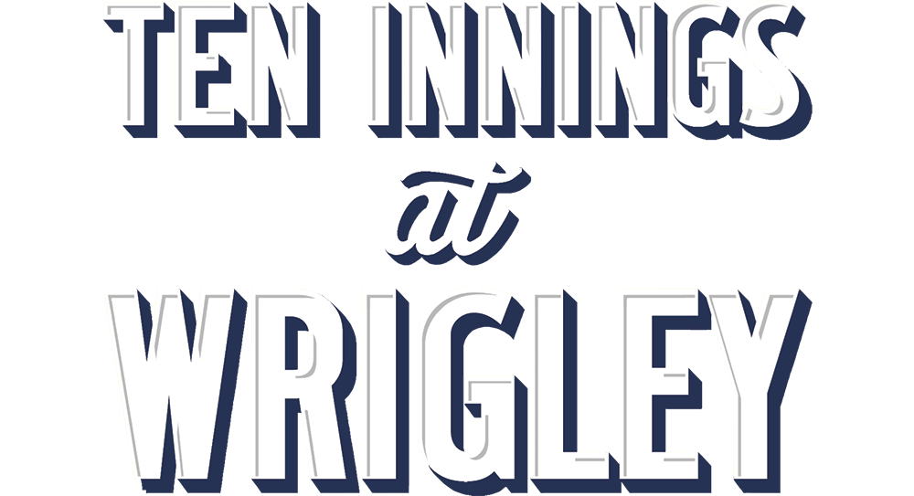 Ten Innings at Wrigley by Kevin Cook