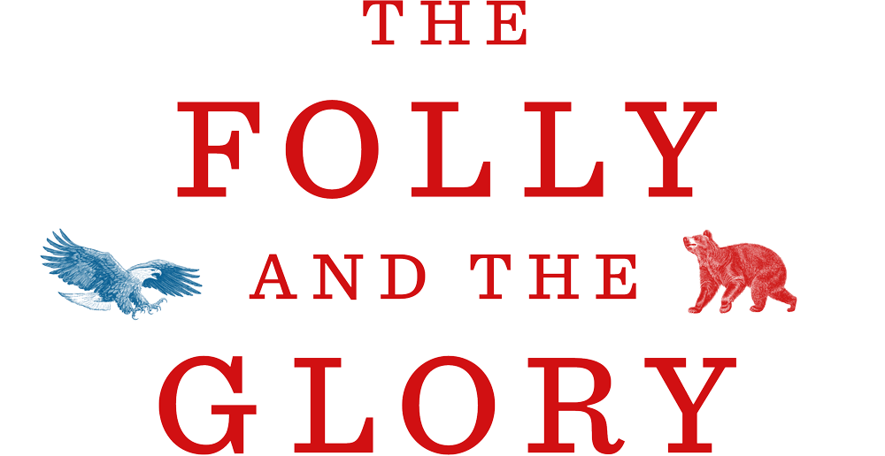 The Folly and the Glory