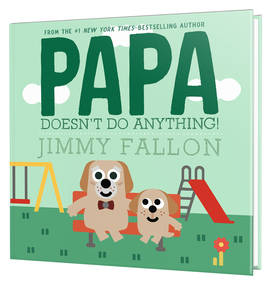 Papa Doesn't Do Anything