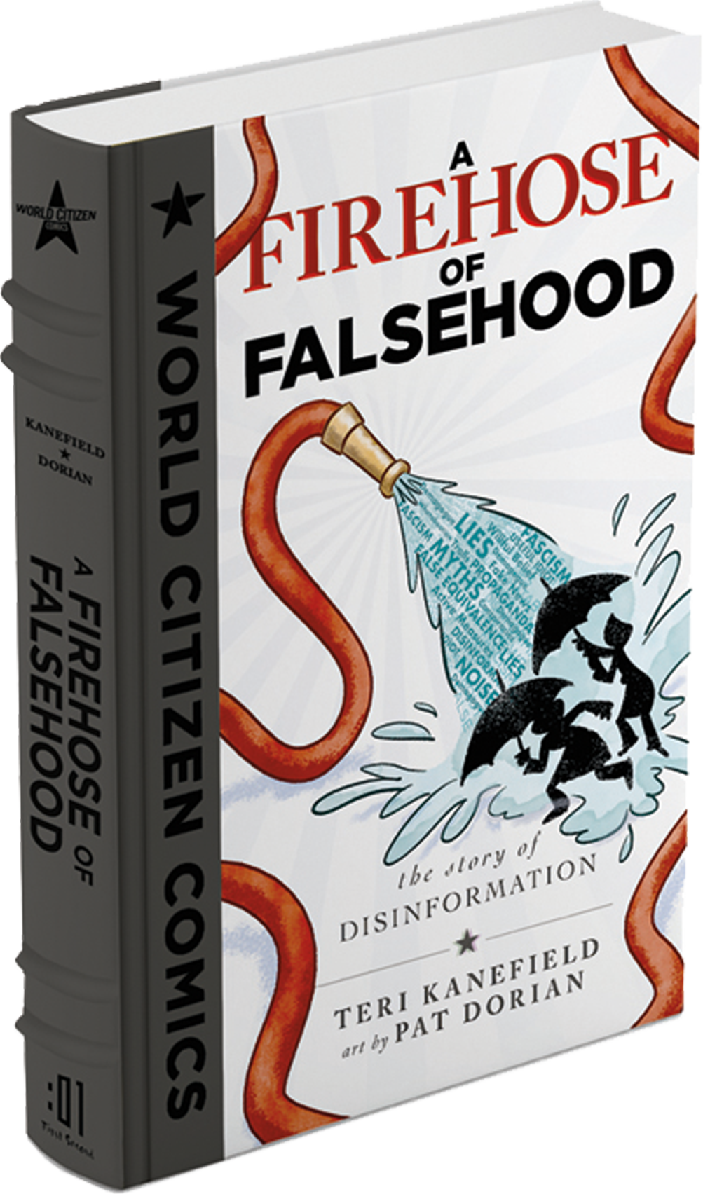 A Firehose of Falsehood: The Story of Disinformation