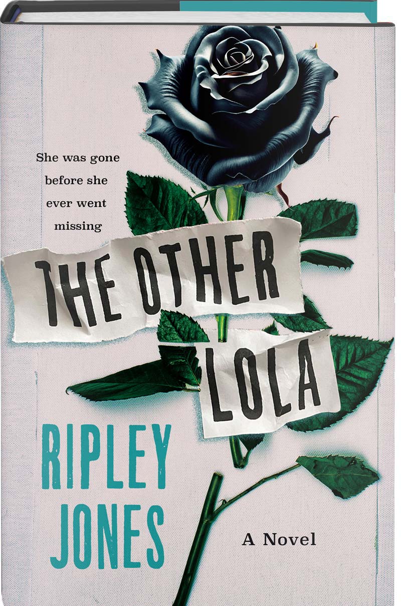 The Other Lola Ripley Jones St. Martin’s Press