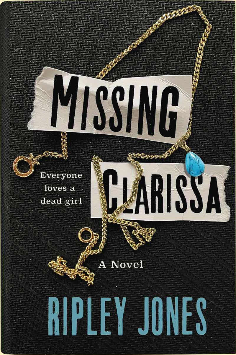 Missing Clarissa Ripley Jones Wednesday Books